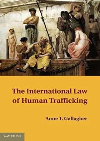 Full Pdf The International Law of Human Trafficking