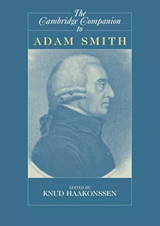 Read Ebook Pdf The Cambridge Companion to Adam Smith (Cambridge Companions to Philosophy)
